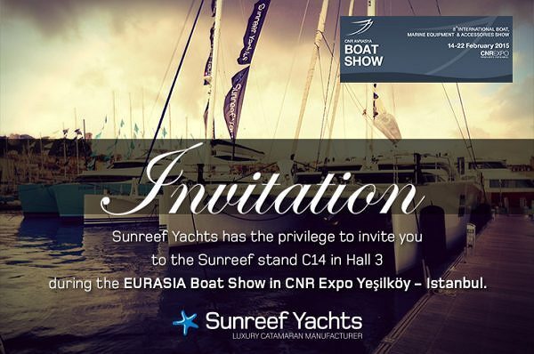 Sunreef Yachts ma przyjemność zaprosić Państwa na targi Eurasia Boat Show, które odbędą się w Stambule w CNR Expo Yeşilköy