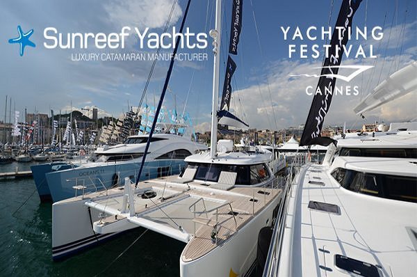 Sunreef Yachts Announces its Presence at the Cannes Yachting Festival 2015