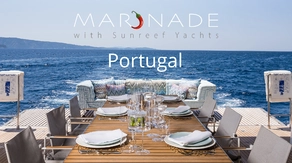 MARINADE with Sunreef Yachts: Portugal