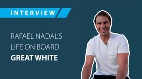 Life on board luxury motor yacht Great White | Interview with Rafael Nadal